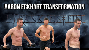 Aaron Eckhart Body Transformation