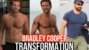 Bradley Cooper Body Transformation