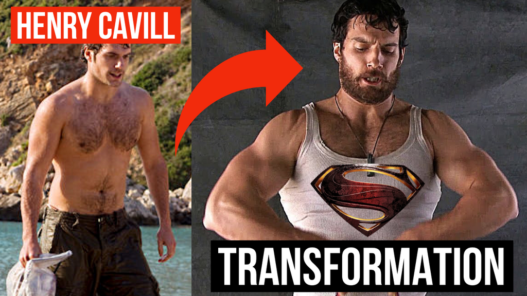 Henry Cavill Body Transformation