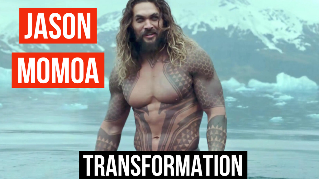 Jason Momoa Body Transformation
