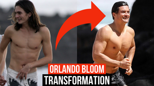 Orlando Bloom Body Transformation